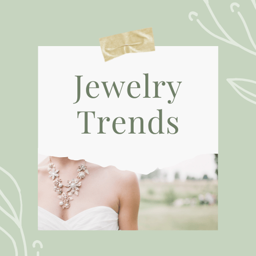 Jewelry Trends 