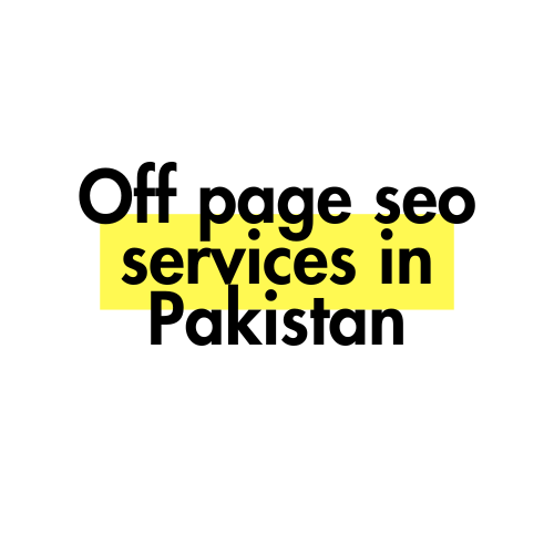 Off page seo services in Pakistan