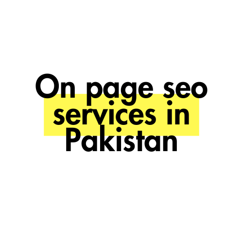 On page seo services in Pakistan